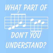marching band t-shirt: What Part Don't You Understand?