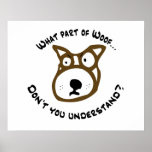 What part of Woof... Print