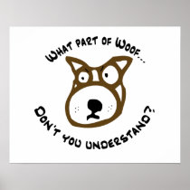 What part of Woof... Print