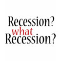 What Recession? t-shirts
