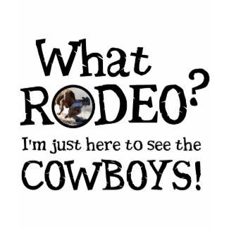 What Rodeo? shirt