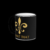 What That Fleur de Lis, New Orleans mugs
