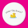What the Duck Fridge Magnets What the Duck Fridge Magnets