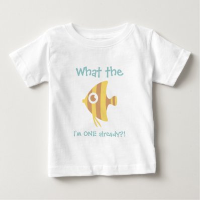 What the Fish I'm ONE already, First Birthday T-shirt