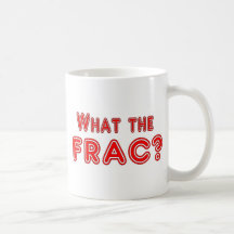 what the frac ? coffee mug