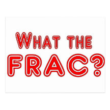 what the frac ? postcards