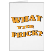 What The Frick? Cards