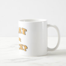 What The Frick? Coffee Mug