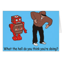 What the hell do you think you're doing card