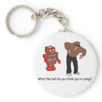 What the hell do you think you're doing keychains