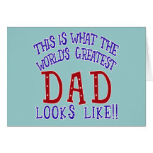 What the World's Greatest Dad Looks Like! Cards