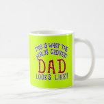 What the World's Greatest Dad Looks Like! Mugs