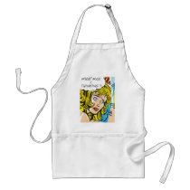 What Was I Thinking? Apron