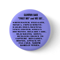 WHAT WE GOT WITH THE CLINTONS! buttons by Go_Buckeyes WHAT WE GOT WITH THE CLINTONS! buttons