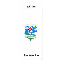 what will be is up to you & me posters