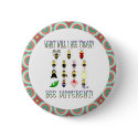 What Will I Bee Today? Bee Different! Button