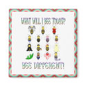 What Will I Bee Today? Bee Different! Magnet