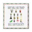 What Will I Bee Today? Bee Different! Magnet