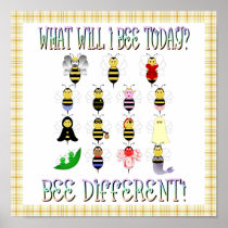 What Will I Bee Today Poster