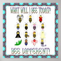 What Will I Bee Today Poster