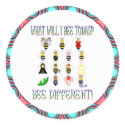 What Will I Bee Today? Bee Different! Sticker