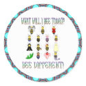 What Will I Bee Today? Bee Different! Sticker