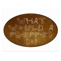 What Would A Prepper Do Postcard