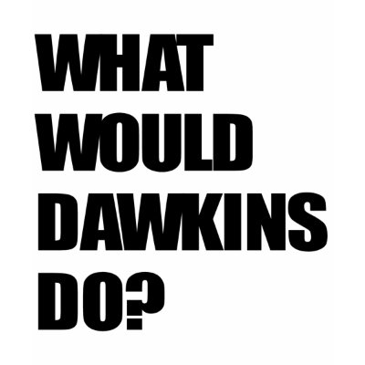 What Would Dawkins Do? Tee Shirts by bravewolf