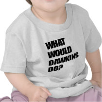 What Would Dawkins Do? t-shirts by bravewolf What Would Dawkins Do? t-shirts