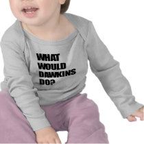 What Would Dawkins Do? t-shirts by bravewolf What Would Dawkins Do? t-shirts