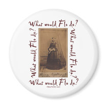What would Flo Do? Florence Nightingale Fridge Magnet