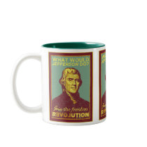 What Would Jefferson Do? Mug