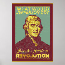 What Would Jefferson Do? Poster