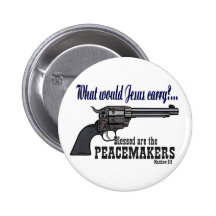 What Would Jesus Carry? A Peacemaker Pin