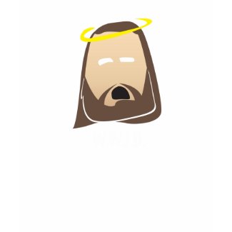 What Would Jesus Do Shirt Design