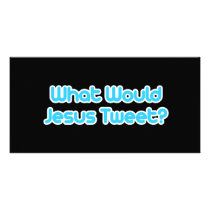 What would jesus tweet photo cards