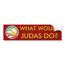 What would Judas Do? bumper stickers