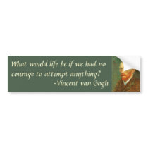 What Would Life Be ... bumper stickers by MasterpieceCafe What Would Life Be ... bumper stickers
