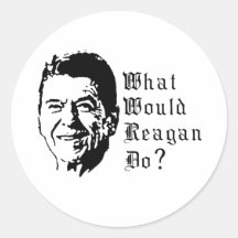 What would Reagan do Sticker