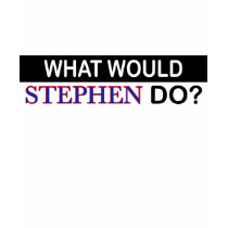 What Would Stephen Do T-Shirt