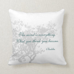 What You Think You Become Quote - Buddha Pillows
