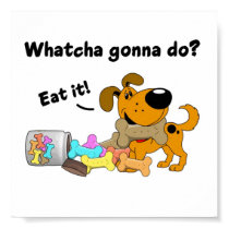 Whatcha gonna do? poster