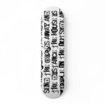 What'd she say? Skateboard deck