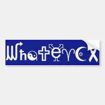 WHATEVER BUMPER STICKER