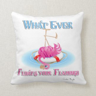 Whatever Floats Your Flamingo Pillows