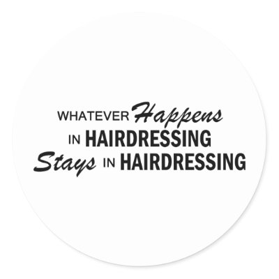Whatever Happens - Hairdressing Round Stickers