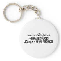 Whatever Happens - Human Resources Keychain