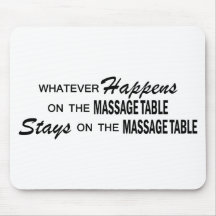 Whatever Happens - Massage Table Mouse Pad