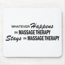 Whatever Happens - Massage Therapy Mouse Pads