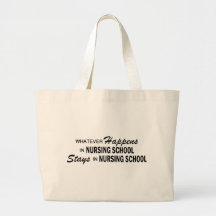 Whatever Happens - Nursing School Canvas Bag